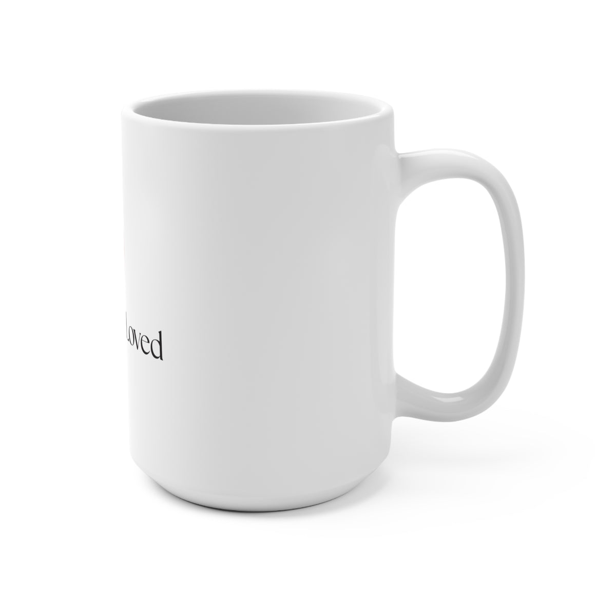 Named & Loved Heart Coffee Mug 15oz - Large White Ceramic Gift Mug