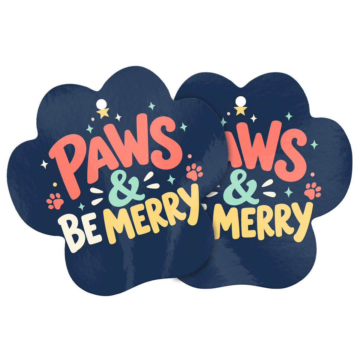 Back of the Paws & Be Merry paw print ornament, printed on both sides