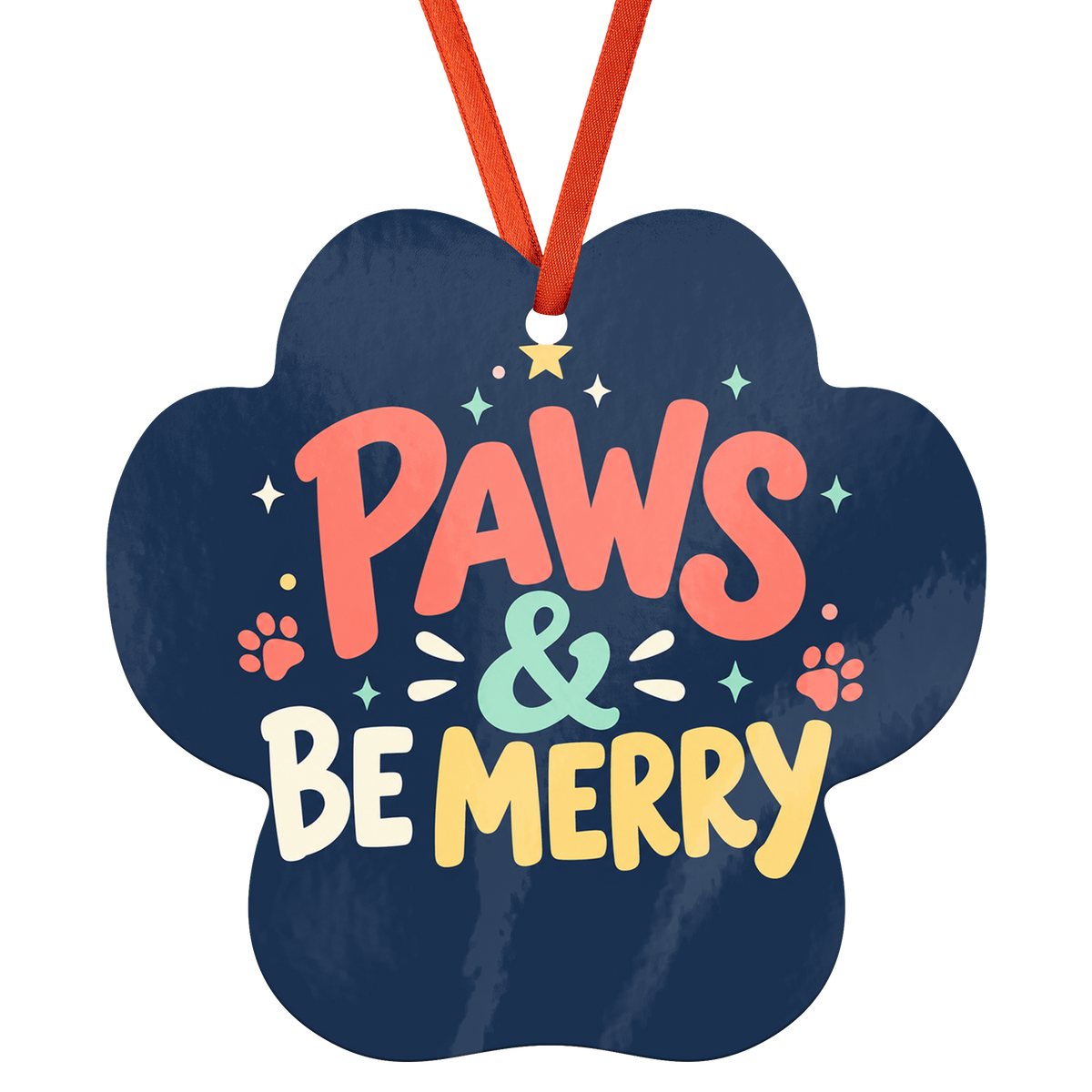 Paws & Be Merry paw print aluminum Christmas ornament with red satin ribbon