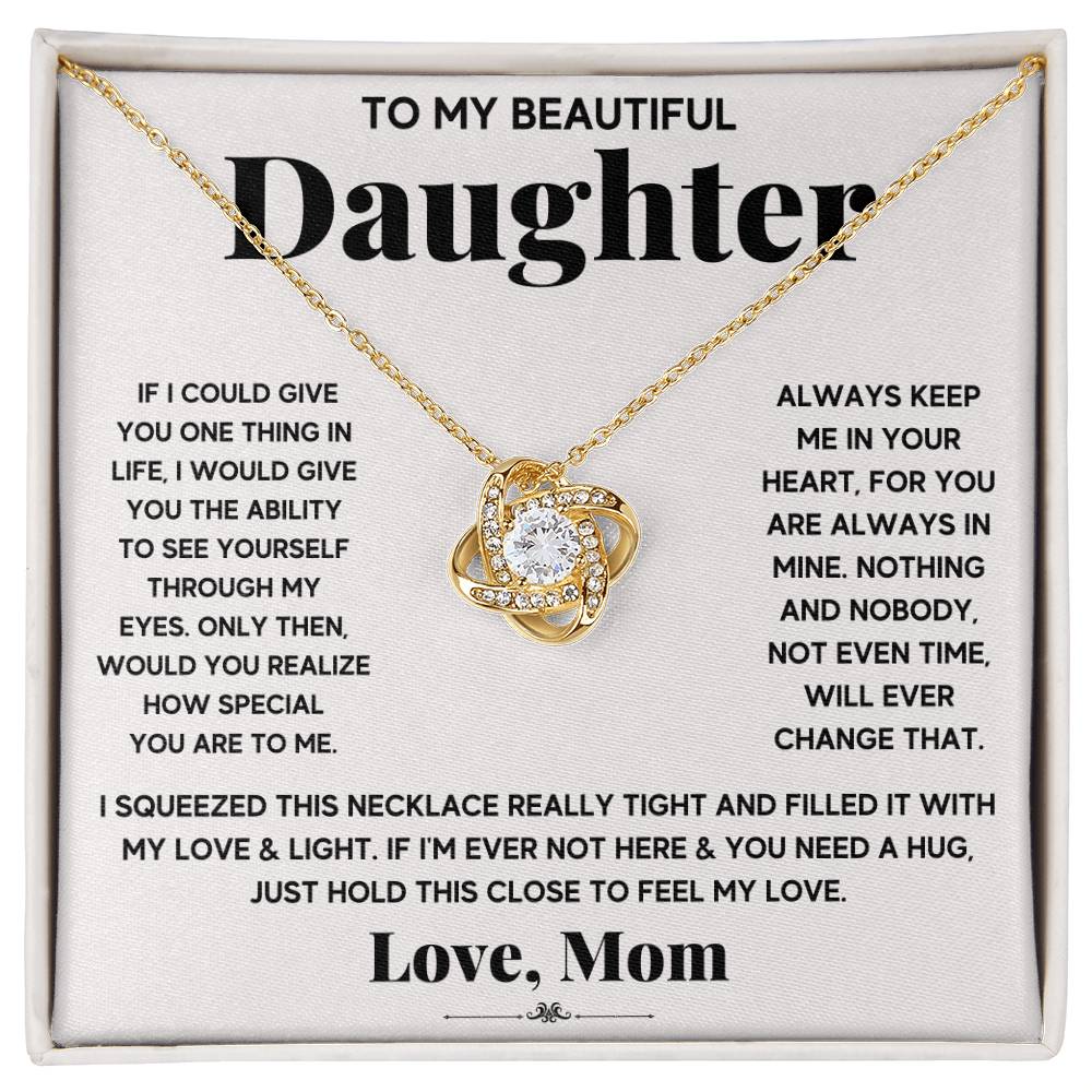 To My Beautiful Daughter — When You Miss Me, Just Hold This & I'll Be Right There
