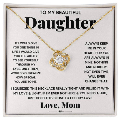 To My Beautiful Daughter — When You Miss Me, Just Hold This & I'll Be Right There