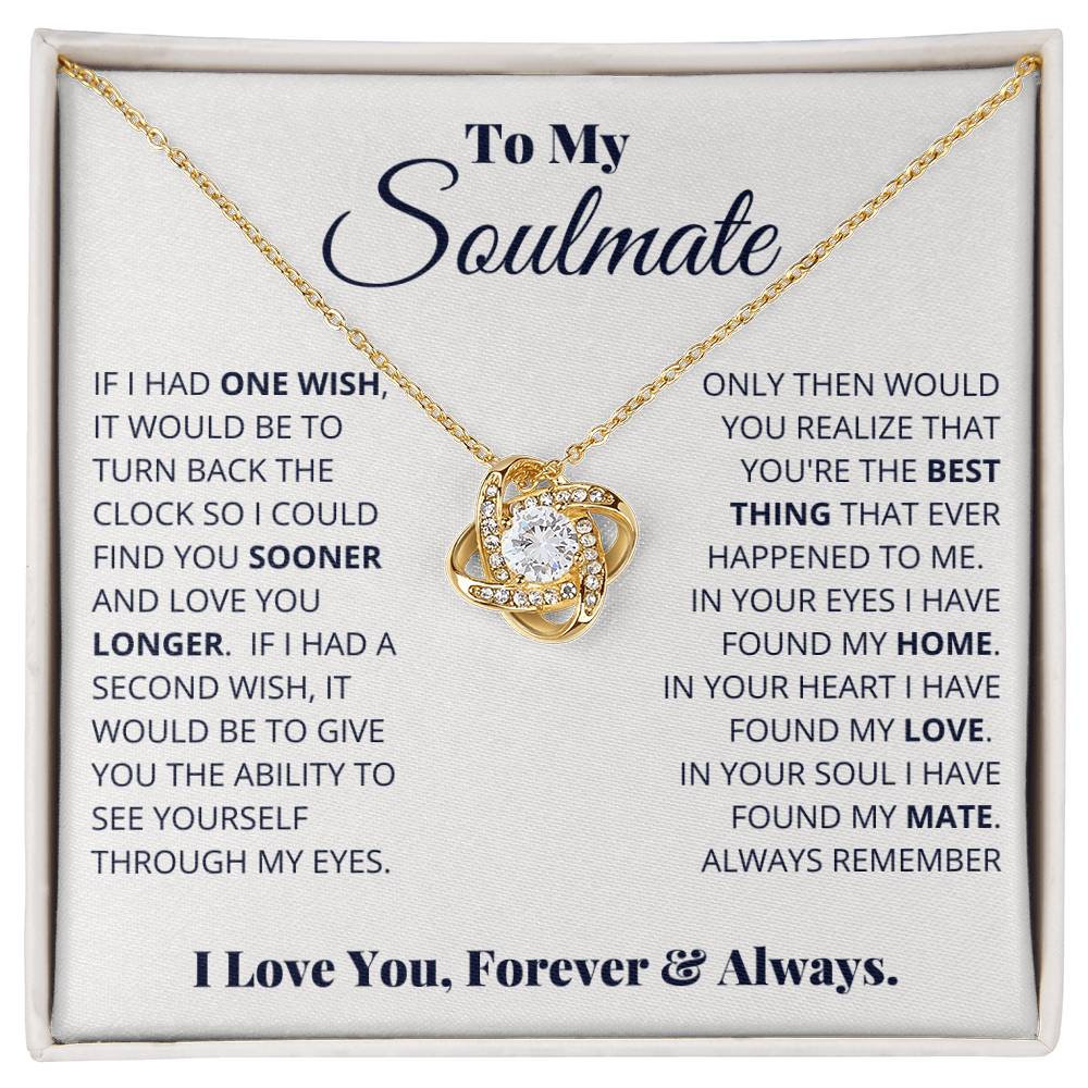 To My Soulmate — Choosing You Was the Best Decision I'll Ever Make