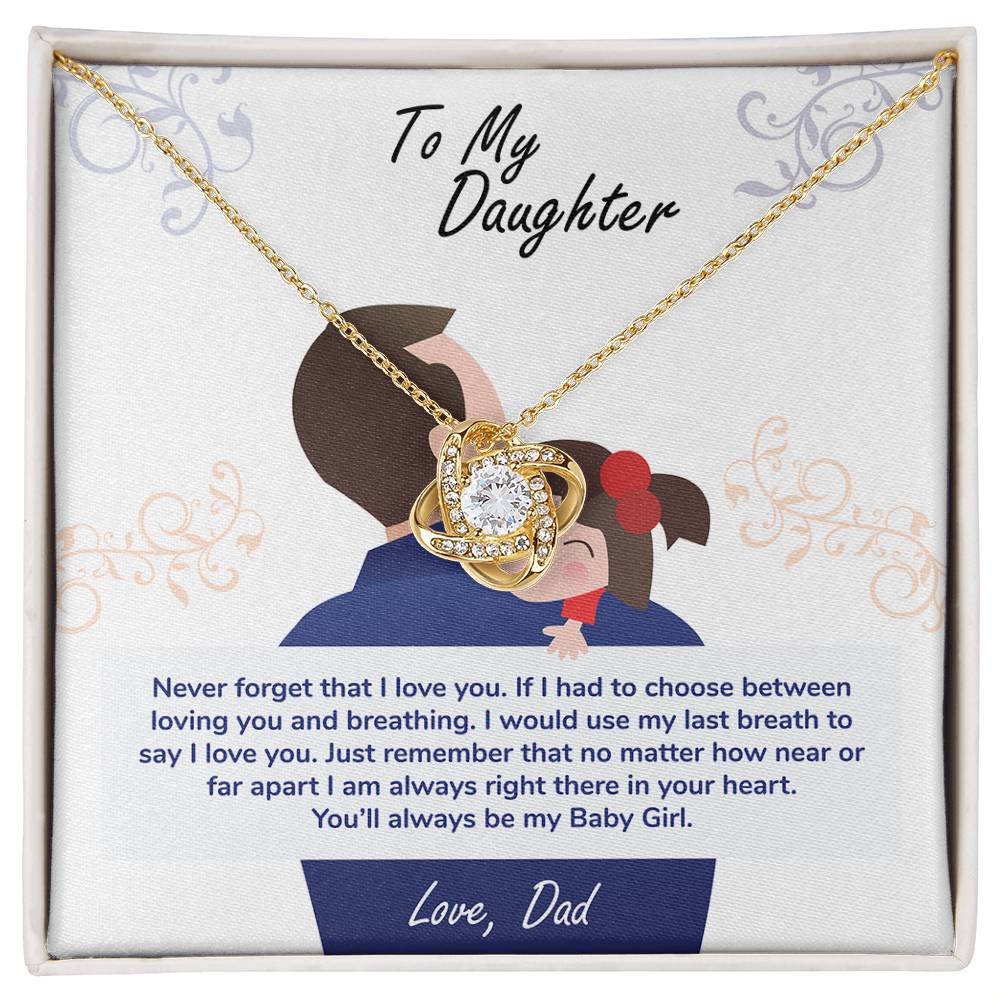 To My Daughter — Time Will Pass, But You'll Always Be My Baby Girl
