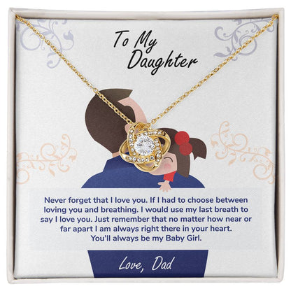 To My Daughter — Time Will Pass, But You'll Always Be My Baby Girl