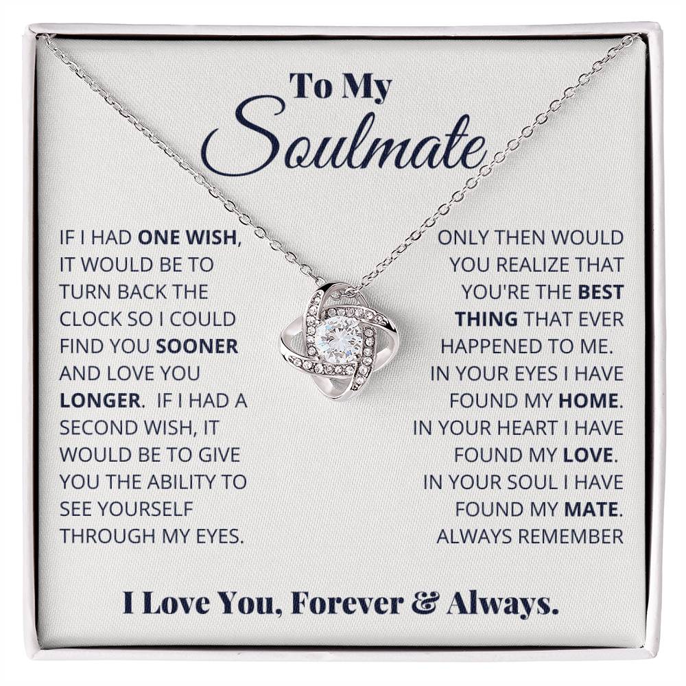 To My Soulmate — Choosing You Was the Best Decision I'll Ever Make