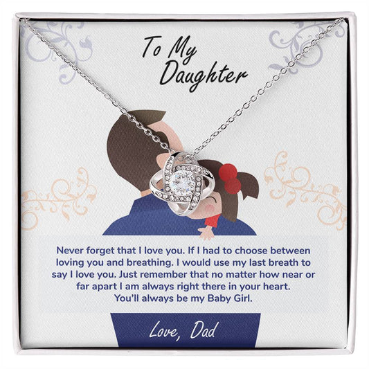 To My Daughter — Time Will Pass, But You'll Always Be My Baby Girl