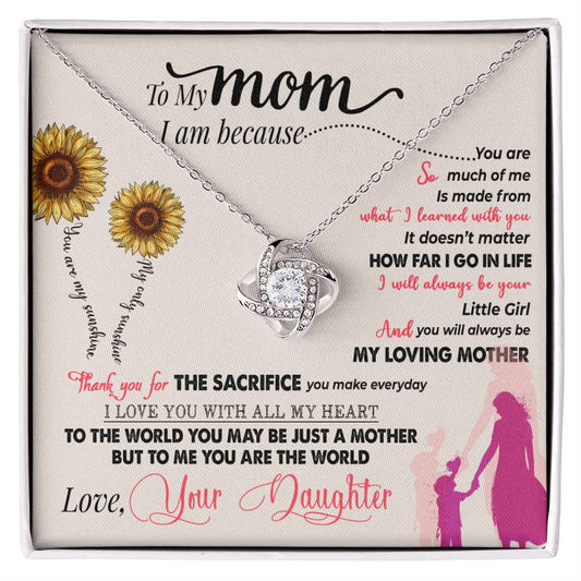 To My Mom — There Aren't Enough Words for Everything You've Given Me