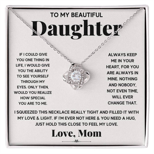 To My Beautiful Daughter — When You Miss Me, Just Hold This & I'll Be Right There