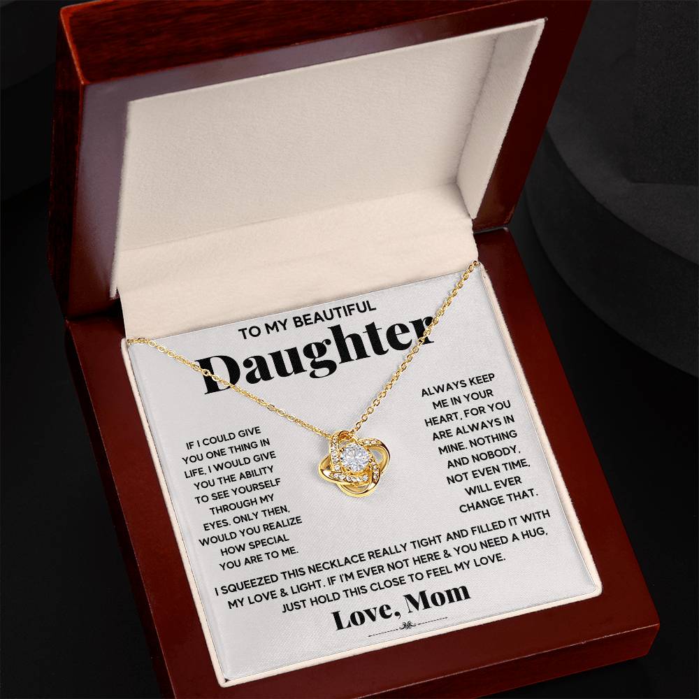 To My Beautiful Daughter — When You Miss Me, Just Hold This & I'll Be Right There