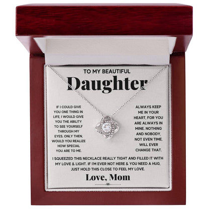 To My Beautiful Daughter — When You Miss Me, Just Hold This & I'll Be Right There