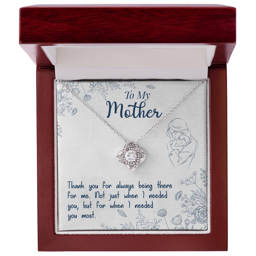 To My Mother — Every Time I Needed You, You Were Already There